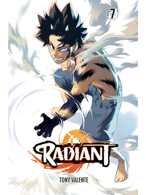 Title details for Radiant, Volume 7 by Tony Valente - Wait list